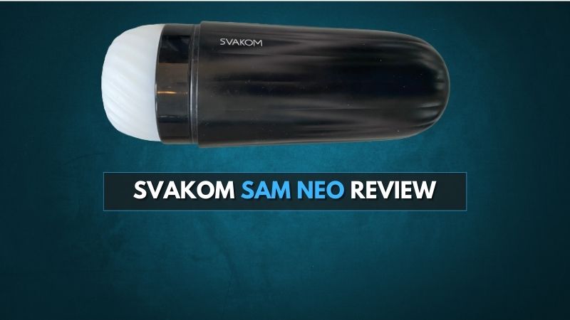 Svakom Sam Neo Review